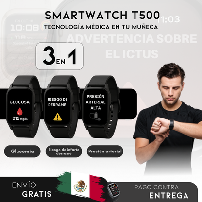 SmartWatch T500 – Monitor Médico 3 en 1 (Glucosa, Presión, Riesgo de ACV) | Menú en español